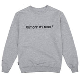 OOMM CREWNECK GREY - outoffmymind