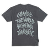 BE YOURSELF TEE CHARCOAL